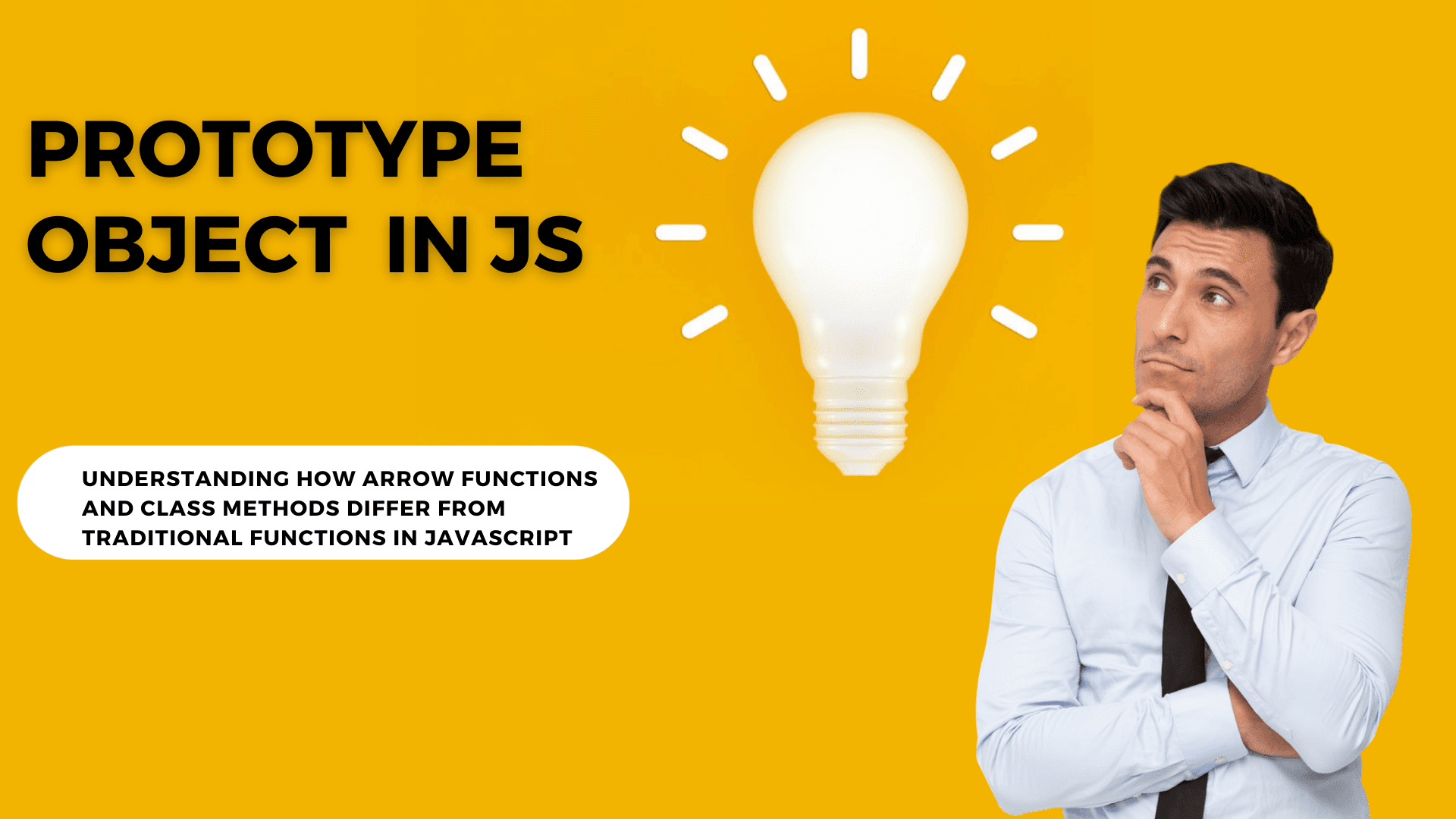 The Surprising Behavior of Arrow Functions and Class Methods in JavaScript: No Prototype Object Attached